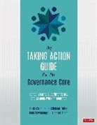 Eleanor Adam, Adam Eleanor, Davis W. Campbell, Davis W. (University of California (Uc)- Campbell, Davis W. (University of California (UC)-Davis Campbell, Davis W. -Davis Campbell... - Taking Action Guide for the Governance Core