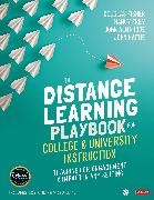 John T. Almarode, John T. T. Almarode, Almarode John T., Douglas Fisher, Douglas Frey Fisher, … - Distance Learning Playbook for College and University Instruction Teaching for Engagement and Impact in Any Setting