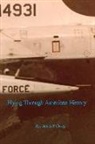 James Casey - Flying Through American History: Volume 1