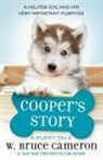 W Bruce Cameron, W. Bruce Cameron - Cooper's Story