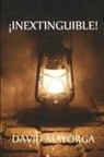 David Mayorga - ¡inextinguible!