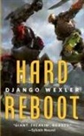 Django Wexler - Hard Reboot