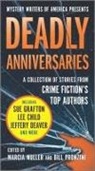 Marcia Muller, Muller &amp;. Pronzini, Bill Pronzini - Deadly Anniversaries: Mystery Writers of America's 75th Anniversary Anthology