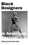 Elizabeth Way, Elizabeth (The Museum At Fit Way, Elizabeth Way, Elizabeth (The Museum At Fit Way - Black Designers in American Fashion