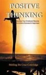 Stirling de Cruz Coleridge - Positive Thinking