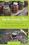 Bo Tucker - Skip the Grocery Store!