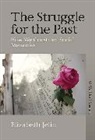 Elizabeth Jelin, Jelin Elizabeth - Struggle for the Past