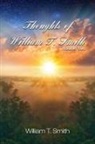 William T. Smith - Thoughts of William T. Smith