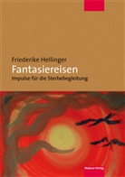 Friederike Hellinger - Fantasiereisen