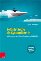 Astrid Hochbahn - Selbstständig als Systemiker*in