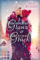 Ana Woods - Nordlichtglanz und Rentierglück
