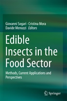 Davide Menozzi, Cristin Mora, Cristina Mora, Giovanni Sogari - Edible Insects in the Food Sector