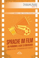Janice L. Jake, L Jake, L Jake, Marku Pohlmeyer, Markus Pohlmeyer - Sprache im Film / Language in Film