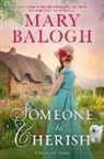 Mary Balogh - Someone to Cherish