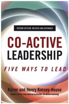 Henry Kimsey-House, Karen Kimsey-House - Co-Active Leadership, Second Edition