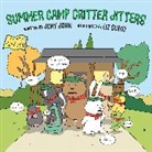 Liz Climo, Jory John, Liz Climo - Summer Camp Critter Jitters
