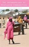 Robert Layton - The Anthropology of Displaced Communities