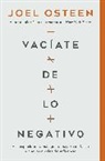 Joel Osteen - Vacíate de lo negativo