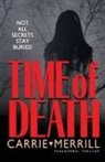 Carrie Merrill - Time of Death