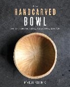 Danielle Byrd, Danielle Rose Byrd - The Handcarved Bowl