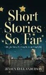 Jensen Kyle Anderson - Short Stories So Far: Goldie And Buzzy, The Sleep Stalker and Song Lyrics