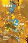Suzanne Underwood Rhodes - Flying Yellow