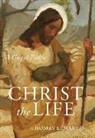 Thomas L Martin, Thomas L. Martin - Christ the Life