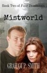 Graham P. Smith - Mistworld