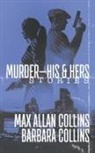 Barbara Collins, Max Allan Collins - Murder-His & Hers