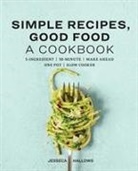 Jesseca Hallows - Simple Recipes, Good Food