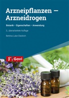 Bettina Lube-Diedrich, Bettina u a Lube-Diedrich - Arzneipflanzen - Arzneidrogen