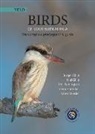 Burger Cillie, Niel Cillie, Burger Cillié, Niel Cillié, Pe, Faansie Peacock... - The Complete Photographic Guide to Southern African Birds