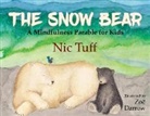 Nic Tuff, Zoë Darrow - The Snow Bear