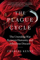 Charles Kenny - The Plague Cycle