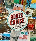 Andre Darlington, André Darlington - Booze Cruise