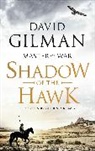 Gilman David Gilman, David Gilman, Gilman David - Shadow of the Hawk