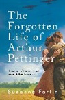 Suzanne Fortin - Forgotten Life of Arthur Pettinger