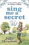 Julie Houston - Sing Me a Secret