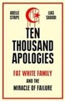 Anonymous, Fat White Family, Lias Saoudi, Adelle Stripe - Ten Thousand Apologies