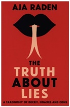 Aja Raden, Aja (author) Raden - The Truth About Lies