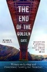 Gary Kamiya - The End of the Golden Gate