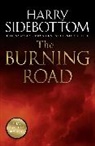 Harry Sidebottom, Sidebottom Harry - The Burning Road