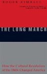 Roger Kimball - The Long March