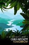 Chris Beckett, Chris (Author) Beckett - Tomorrow