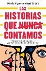 Martha Figueroa, Rene Solorio - Historias que nunca nos dejaron contar / Stories They Never Let Us Tell