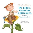 Mario Ivan Martinez - de Nidos, Estrellas Y Girasoles. El Niño Vincent Van Gogh / Nests, Stars and Sunflowers. Vincent Van Gogh as a Child