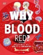 DK, Emily Dodd - Why Is Blood Red?