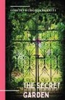 Frances Hodgson Burnett - The Secret Garden: a 1911 novel and classic of English children's literature by Frances Hodgson Burnett
