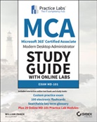 W Panek, William Panek, Panek William - Mca Modern Desktop Administrator Study Guide With Online Labs
