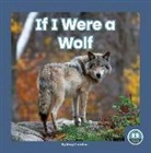 Meg Gaertner - If I Were a Wolf
